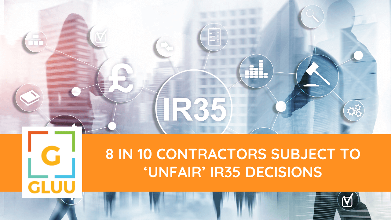 8 in 10 contractors subject to ‘unfair’ IR35 decisions 
