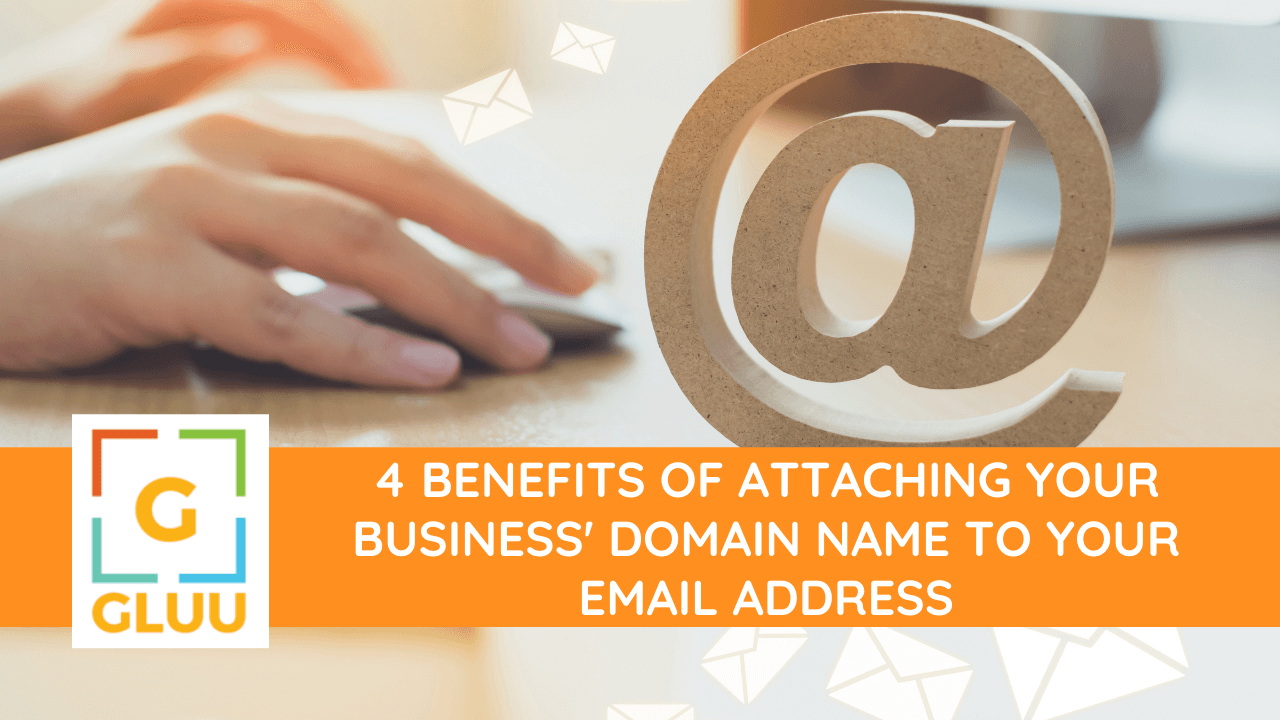4 benefits of attaching your business' domain name to your email address 