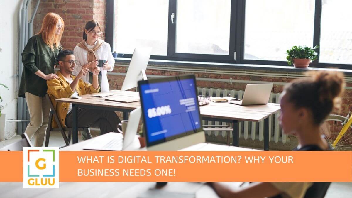 Digital Transformation Business Needs