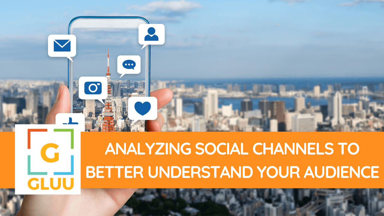 Analysing Social Channels to better understand your audience